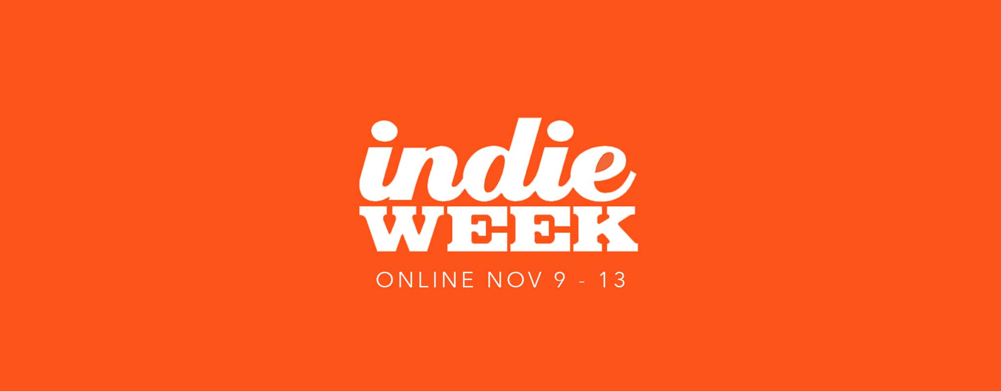 2021iwhome2 INDIE WEEK NOV 6 11 2023 • music conference